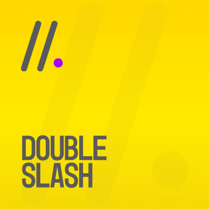 Double Slash [FR]
