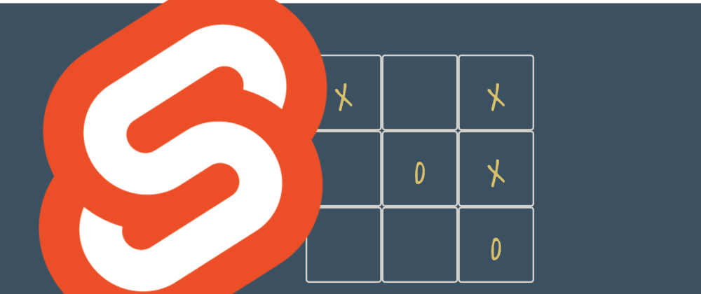Cover image for Learn Svelte by building a simple Tic Tac Toe game