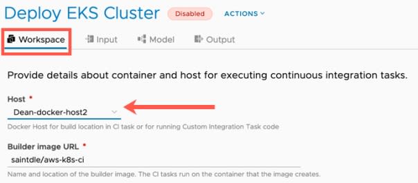 vRA EKS - Edit pipeline - workspace - docker host
