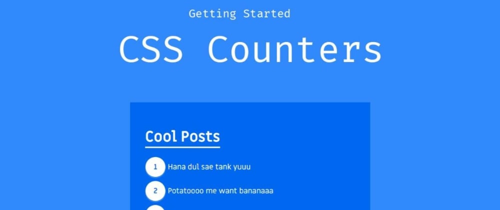 Cover image for Using counters in CSS to number elements automatically