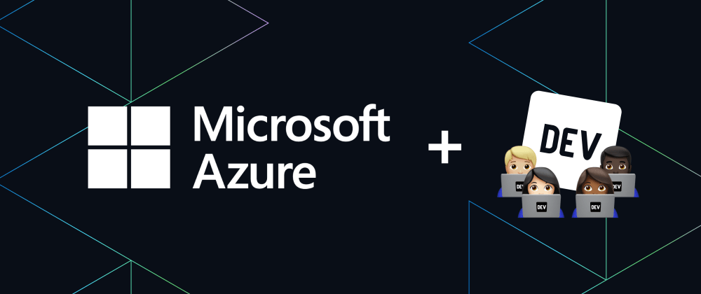 Cover Image for Announcing the Microsoft Azure Trial Hackathon on DEV!
