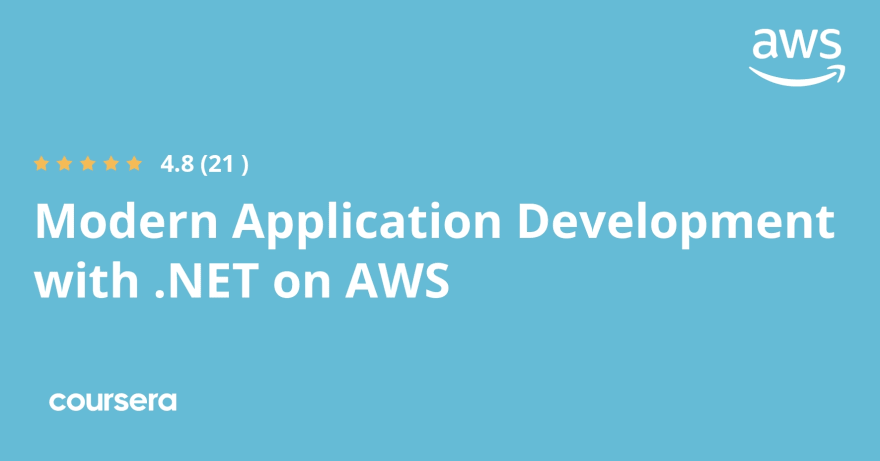 Best Courseracourse to learn Modern Application Development with .NET on AWS | 
