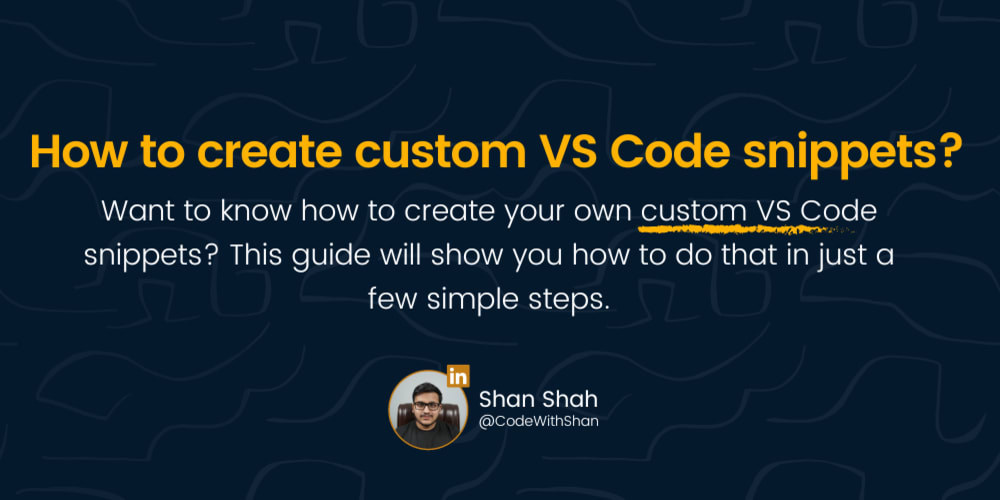 How to create custom VS Code snippets? - DEV Community