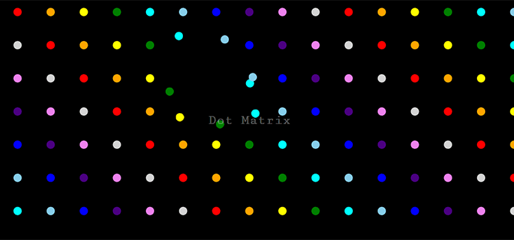 Dot Matrix