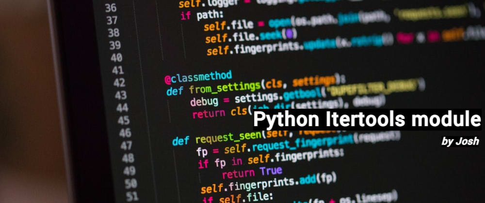 Python Itertools Module. - DEV Community