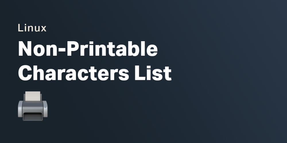 reference-full-list-of-non-printable-characters-dev-community