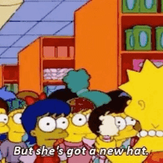 Gif from "The Simpsons" where Smithers says: But she's got a new hat!