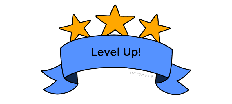 A celebratory "Level Up" banner with three gold stars above it.