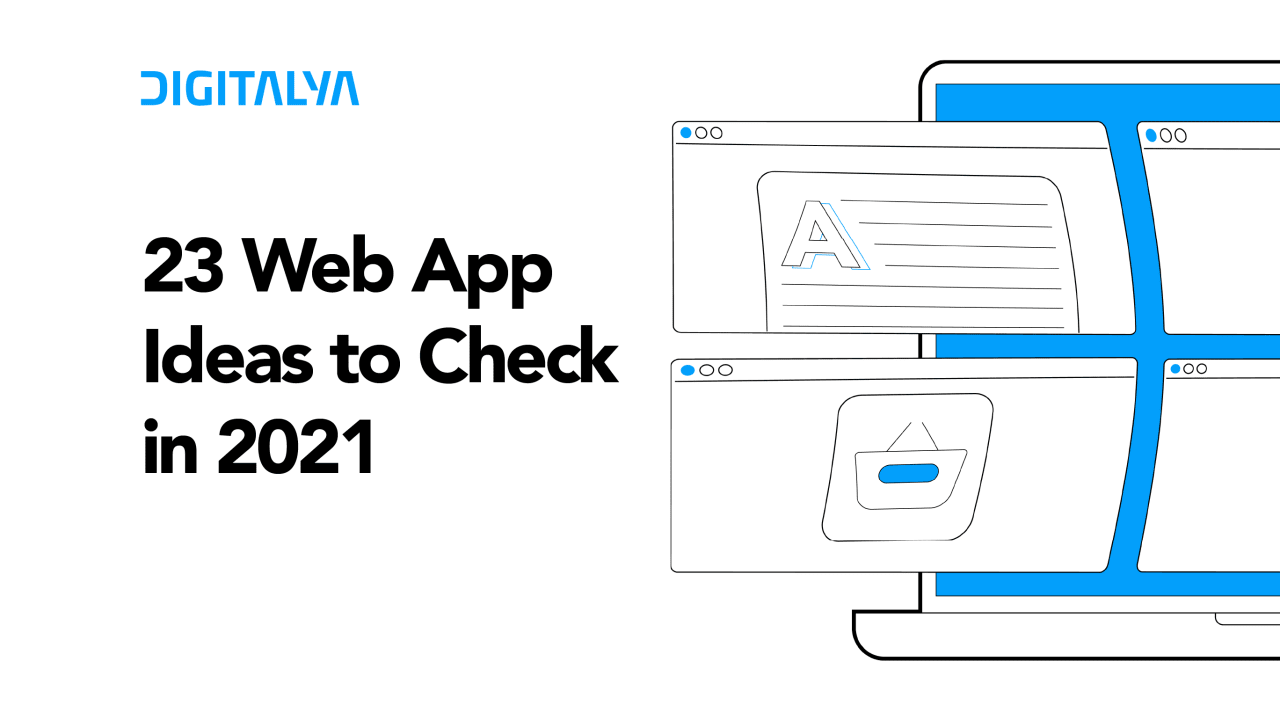 23 Web App Ideas to Check in 2023 - Digitalya