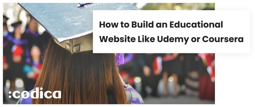 How To Build An Elearning Platform Like Udemy Or Coursera Dev