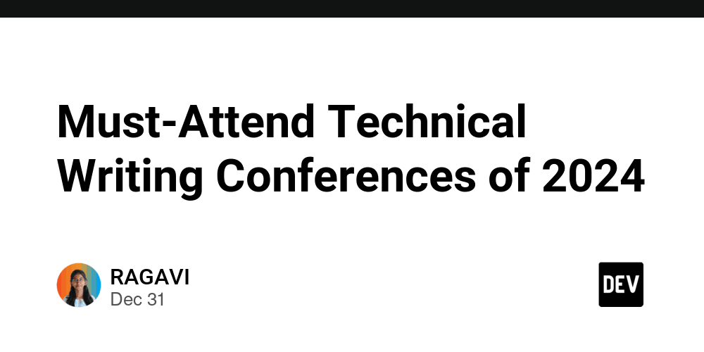 MustAttend Technical Writing Conferences of 2024 DEV Community