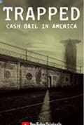 Trapped: Cash Bail in America (2020)