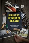 Glossary of Broken Dreams (2018)