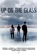 Up on the Glass (2020)