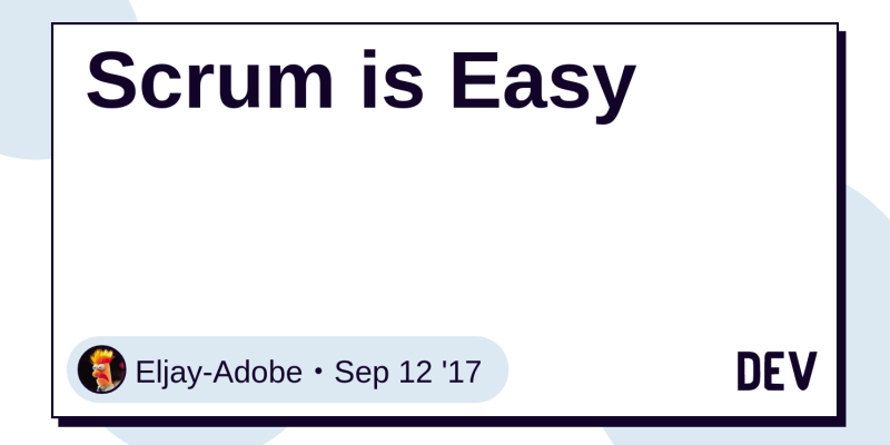 Scrum Is Easy Dev