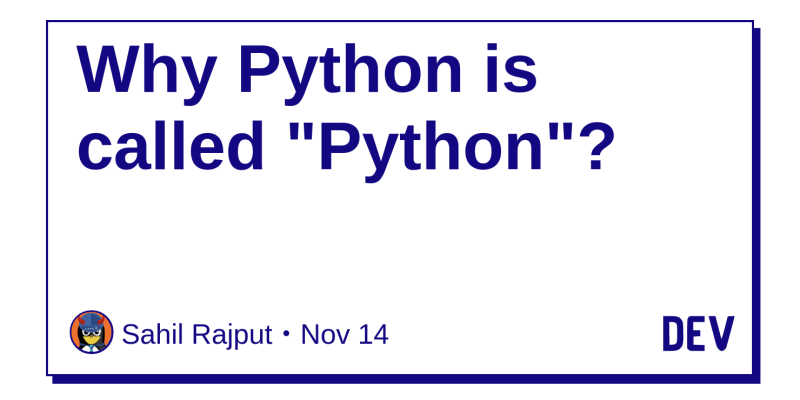 Why Python is called 