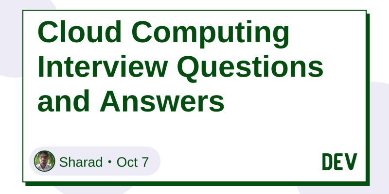 Cloud Computing Interview Questions And Answers Dev Community
