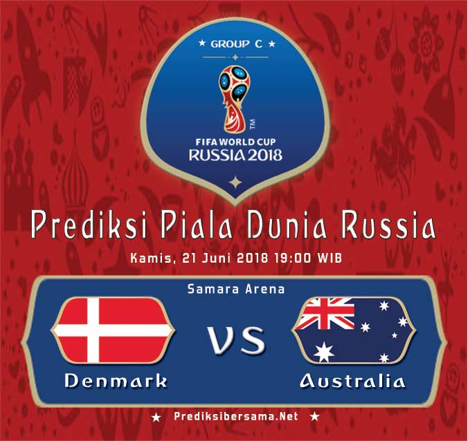 Denmark vs Australia Piala Dunia 2018 Denmark vs Australia Piala Dunia 2018