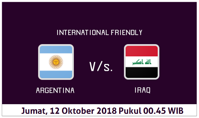 Prediksi Argentina vs Irak, 12 Oktober 2018 Prediksi Argentina vs Irak, 12 Oktober 2018