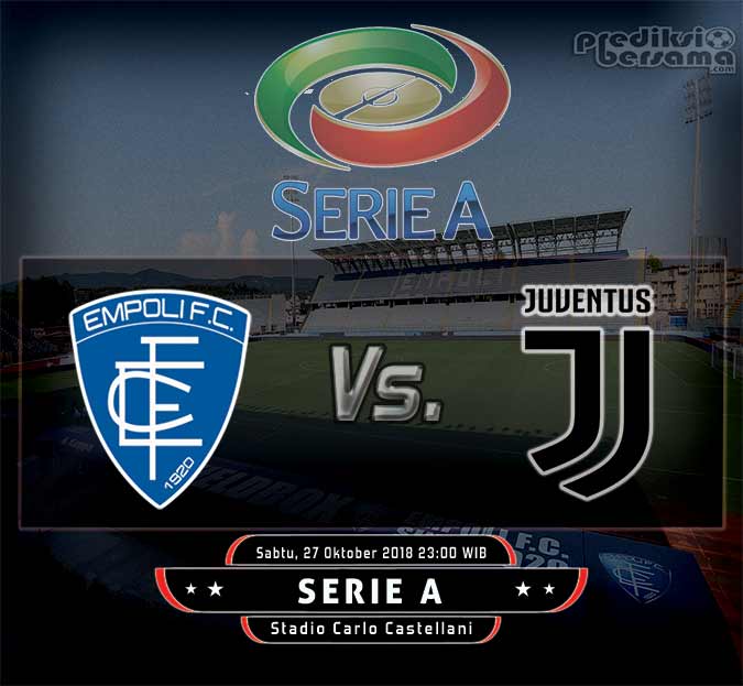 Prediksi Skor Empoli vs Juventus 27 Oktober 2018 Prediksi Skor Empoli vs Juventus 27 Oktober 2018