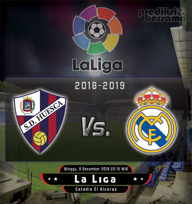 Prediksi Huesca vs Real Madrid Prediksi Huesca vs Real Madrid