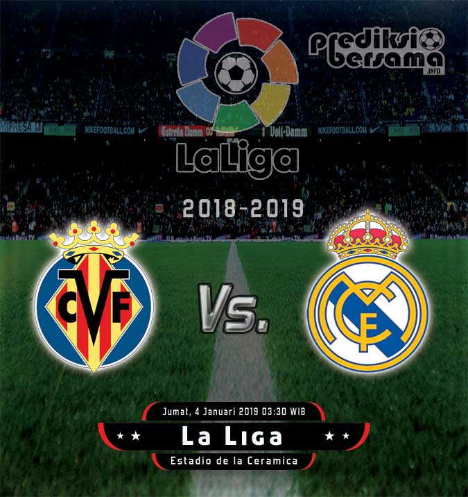 Prediksi Villarreal vs Real Madrid Prediksi Villarreal vs Real Madrid