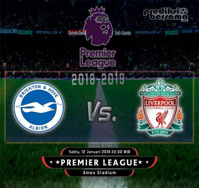 Prediksi Brighton vs Liverpool Prediksi Brighton vs Liverpool