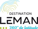 Destination Léman, une destination à 360° de latitude