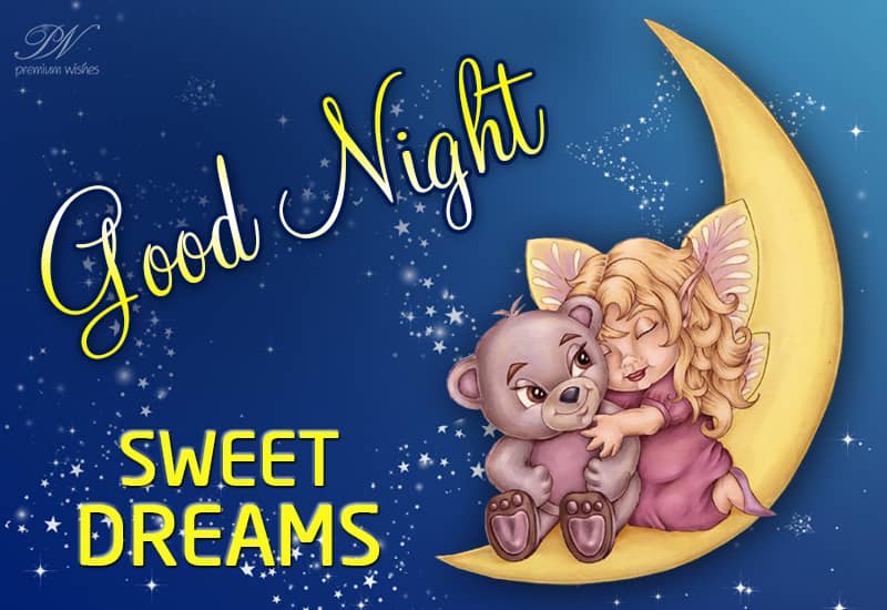 Good Night Sweet Dreams Keep Safe and Rest Well Premium Wishes