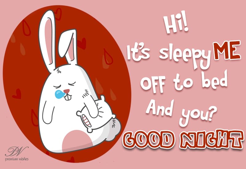 Good Night I'm off to bed Premium Wishes