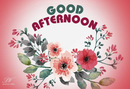 Good Afternoon! Have A Splendid Day! - Premium Wishes