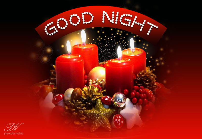 Good Night - Candles Are Burning - Enjoy The Warmth - Premium Wishes