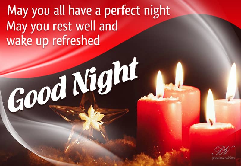 Good Night May you have a perfect night Premium Wishes
