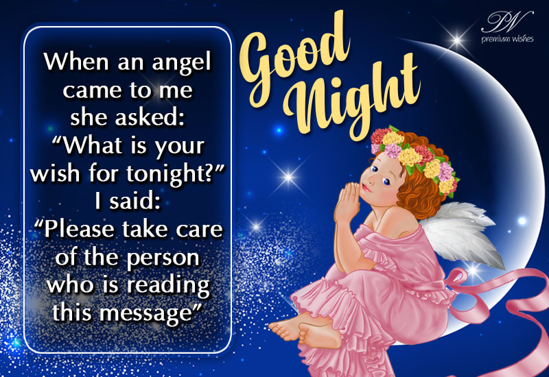 Good Night Angel Greetings - Taking Care Of You - Premium Wishes