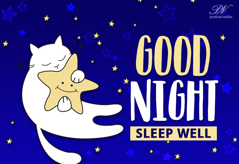 Good Night Sleep Well and Stay Safe - Premium Wishes