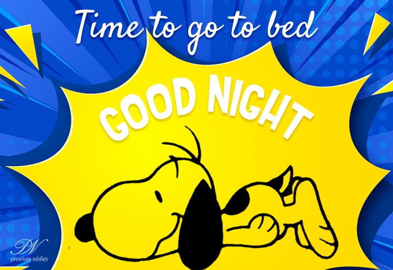 Good Night Time to go to bed Premium Wishes