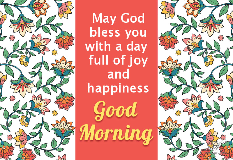 Good Morning - May God Bless You - Premium Wishes