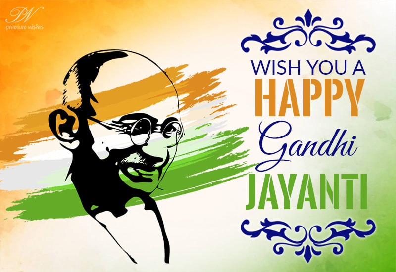 Wishing You A Happy Gandhi Jayanti 2021 Premium Wishes 2026