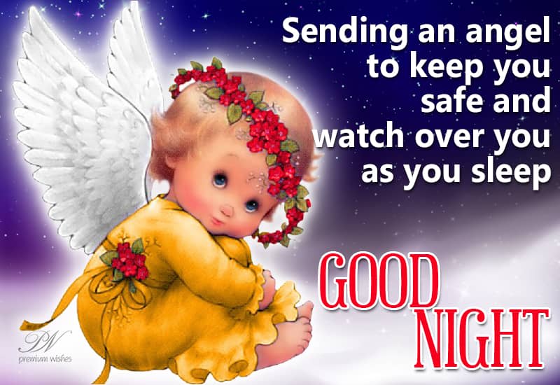 Good Night Friends Sending An Angel To Keep You Safe And Watch Over You As You Sleep Premium Wishes Good Night Friends Sending An Angel To Keep You Safe And Watch Over You As You Sleep Premium Wishes