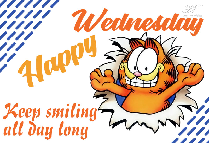 Happy Wednesday - Keep Smiling All Day Long - Premium Wishes
