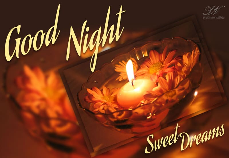 Good Night - Sweet Dreaming - Premium Wishes