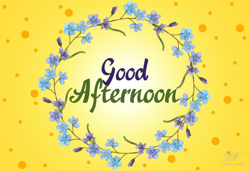 Good Afternoon Friends - Enjoy your day - Premium Wishes