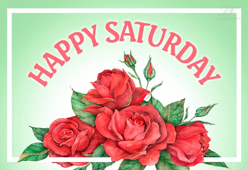 Saturday Wishes - Premium Wishes