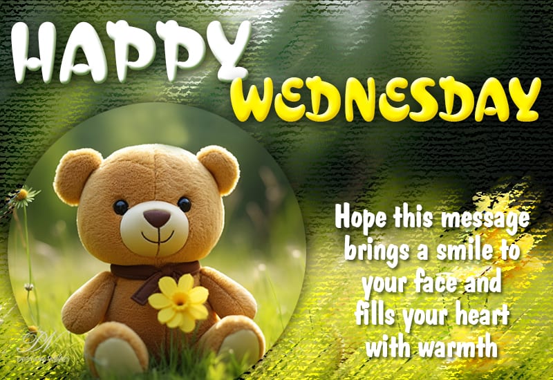 Happy Wednesday - Hope this message brings a smile to your Happy Wednesday - Hope this message brings a smile to your