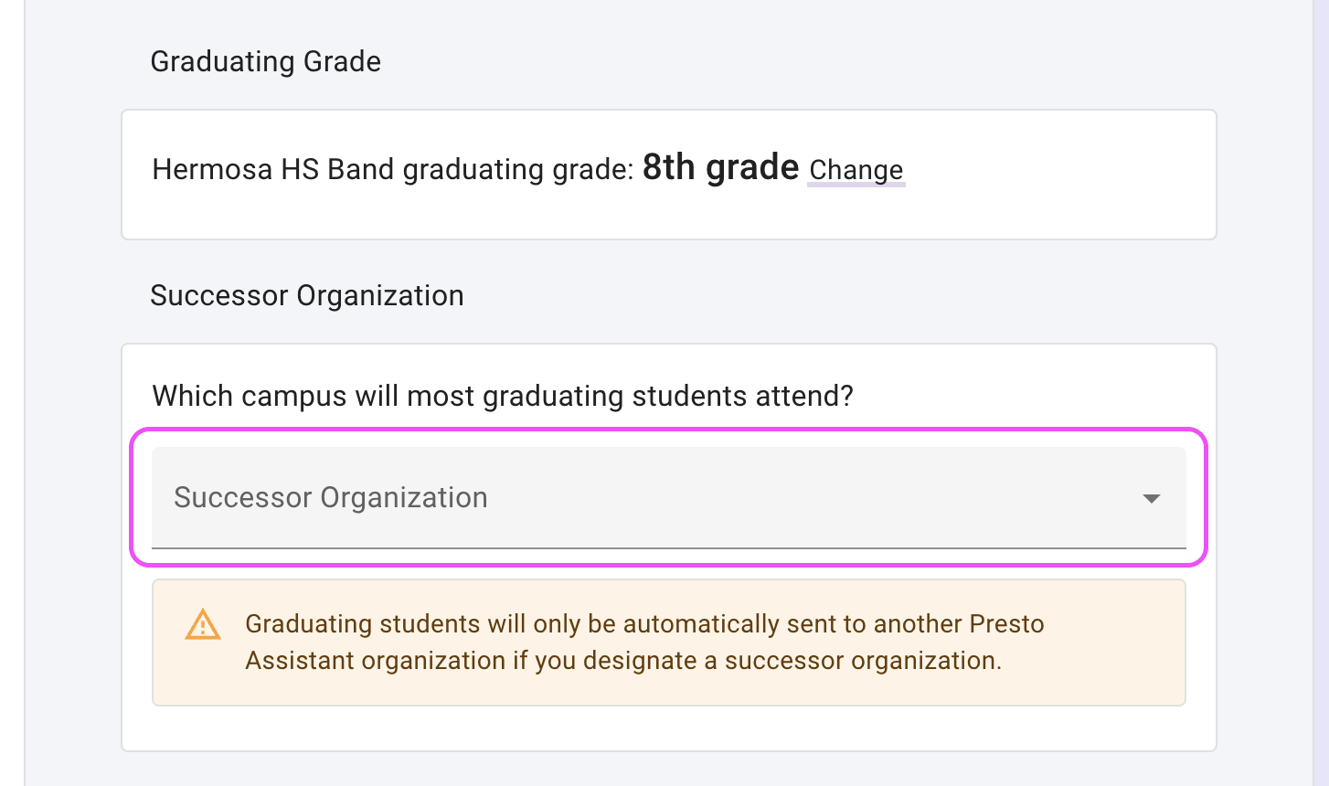 Step 2 hightlighting the graduating grade and successor organization area.