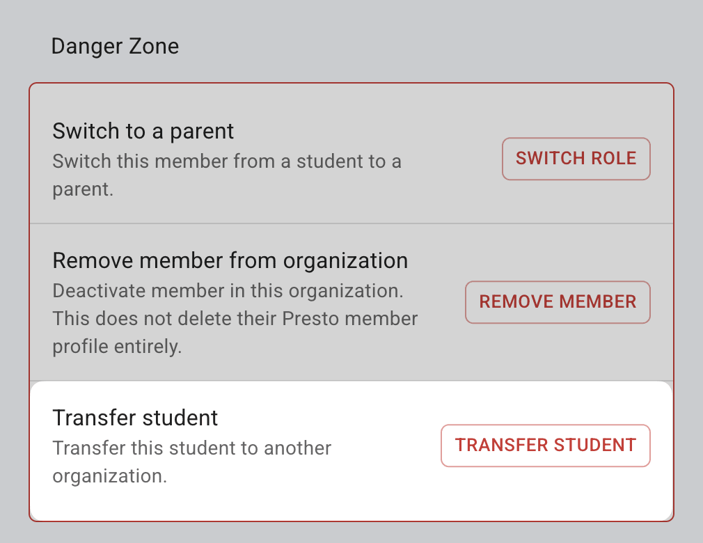 Member danger zone with Transfer Student button highlighted.