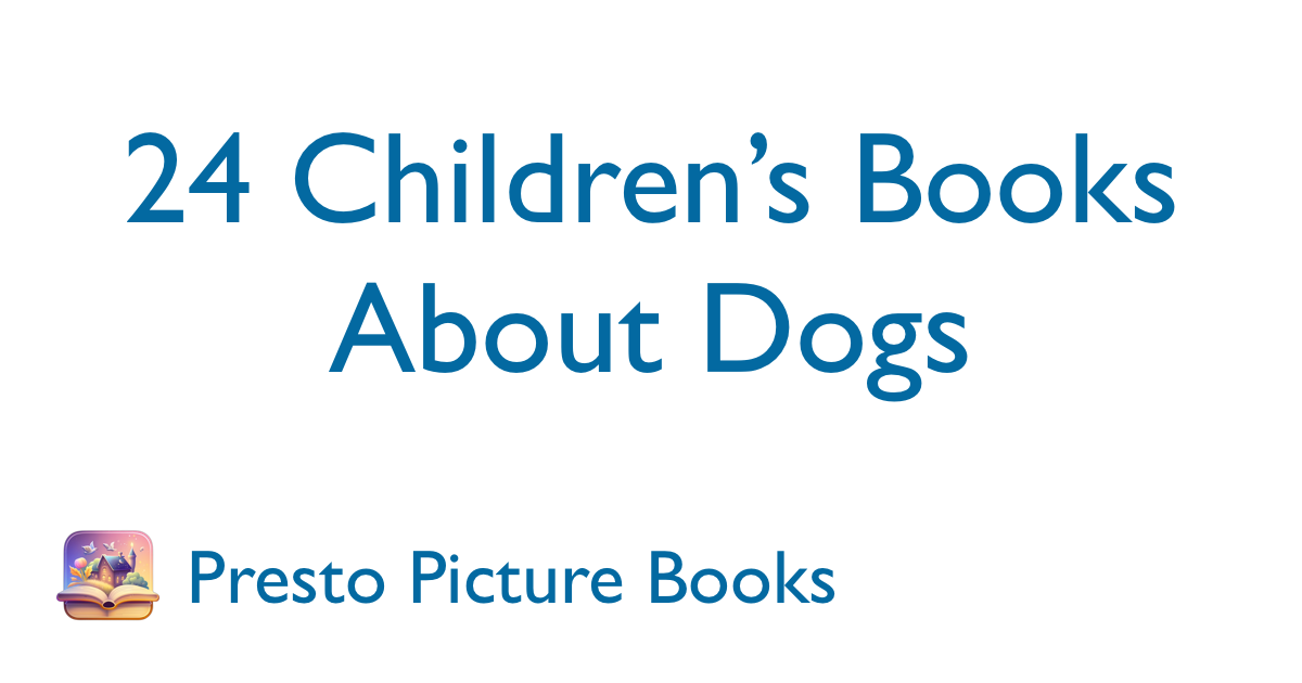 24 Children's Books About Dogs