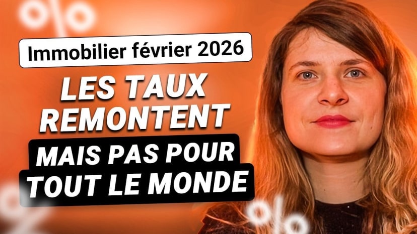 ACTU TAUX : Les meilleurs taux de crédit immobilier en février 2026