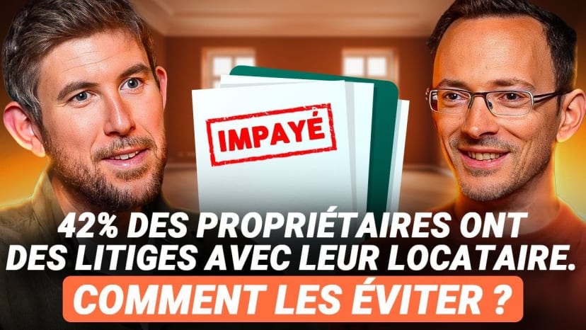 Un expert du locatif nous explique comment éviter impayés et litiges