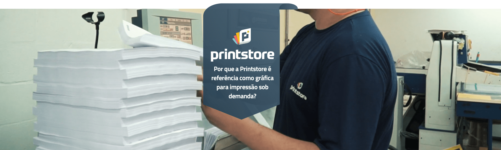 Imagem de destaque do post Por que a Printstore é referência como gráfica para impressão sob demanda?
